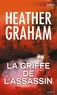 Heather Graham - La griffe de l'assassin.
