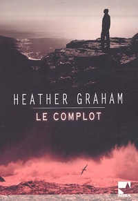 Heather Graham - Le complot.