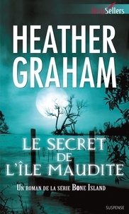 Heather Graham - Le secret de l'île maudite - T3 - Bone Island.