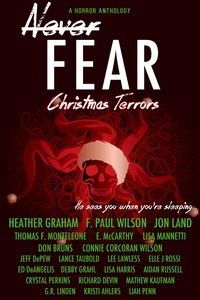  Heather Graham et  F. Paul Wilson - Never Fear - Christmas Terrors - Never Fear.