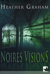 Heather Graham - Noires Visions.