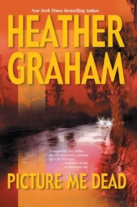 Heather Graham - Picture Me Dead.