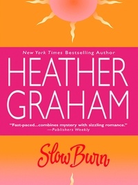 Heather Graham Pozzessere - Slow Burn.