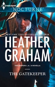 Heather Graham - The Gatekeeper.
