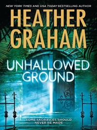 Heather Graham - Unhallowed Ground.