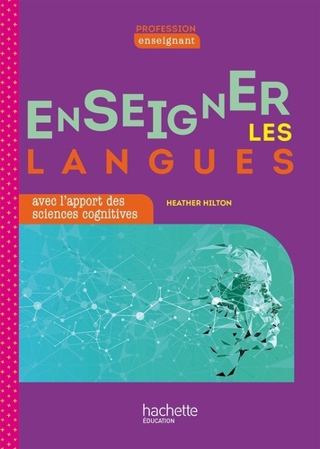 Enseigner les langues avec l'apport des sciences cognitives  Edition 2022
