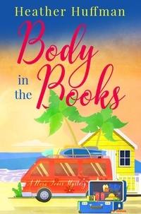  Heather Huffman - Body in the Books - Nora Jones Mysteries, #1.