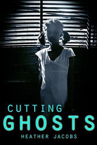  Heather Jacobs - Cutting Ghosts.
