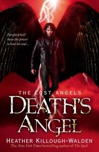 Heather Killough-Walden - Death's Angel: Lost Angels Book 3 - Lost Angels: Book Three.