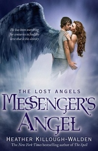 Heather Killough-Walden - Messenger's Angel: Lost Angels Book 2 - Lost Angels: Book Two.