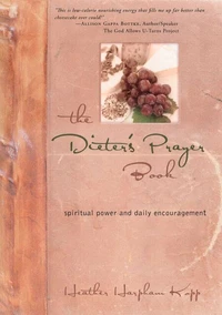 The Dieter's Prayer Book