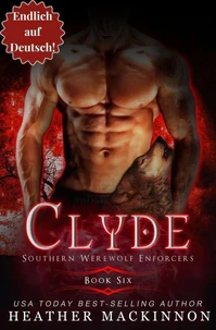 Clyde (Endlich Auf Deutsch!)