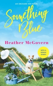 Heather McGovern - Something Blue - Includes a Bonus Novella.