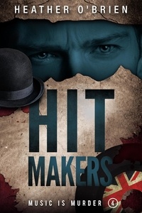  Heather O'Brien - Hit Makers - Music Is Murder, #4.