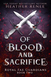 Of Blood and Sacrifice