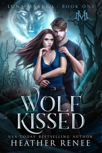 Wolf Kissed