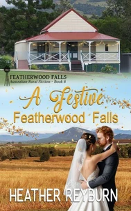 A Festive Featherwood Falls
