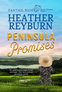  Heather Reyburn - Peninsula Promises - Fantail Ridge, #1.