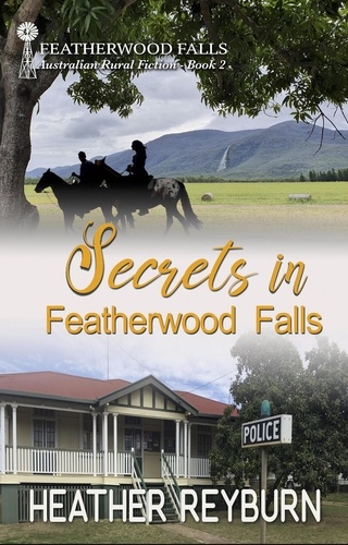  Heather Reyburn - Secrets in Featherwood Falls - Featherwood Falls, #2.