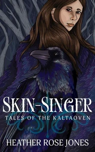 Skinsinger: Tales of the Kaltaoven