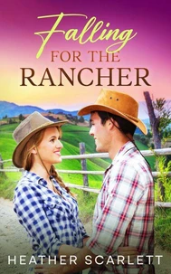 Falling for the Rancher