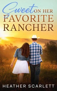 Sweet on her Favorite Rancher