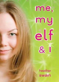 Me, My Elf &amp; I