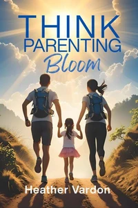 Think Parenting: Bloom