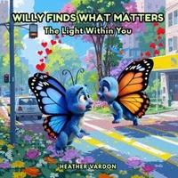 Willy Finds What Matters