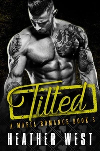 Tilted (Book 3)