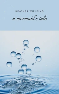 A Mermaid's Tale