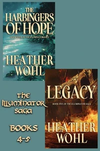 The Illuminator Saga Box Set Books 4-5