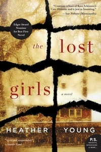 Heather Young - The Lost Girls - A Novel.