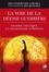 La voie de la déesse guerrière. Sagesse toltèque et chamanisme européen