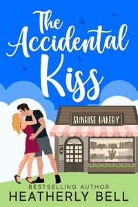  Heatherly Bell - The Accidental Kiss - Sunset Kiss, #1.