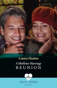 A Mistletoe Marriage Reunion