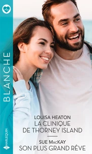 La clinique de Thorney Island - Son plus grand rêve