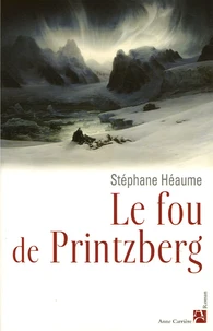 Le fou de Printzberg