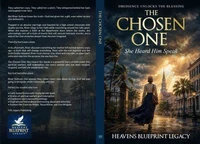The Chosen One: She Heard Him Speak