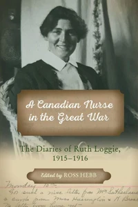 A Canadian Nurse in the Great War