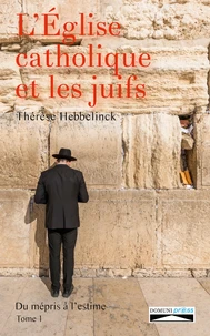 L'Eglise catholique et les juifs