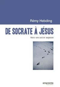 De Socrate à Jésus