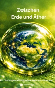 Zwischen Erde und Äther