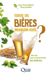 Toutes les bières moussent-elles ?