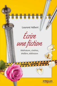 Ecrire une fiction