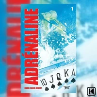 Adrénaline Tome 1