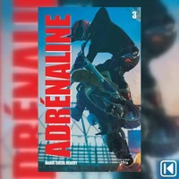 Adrénaline Tome 3
