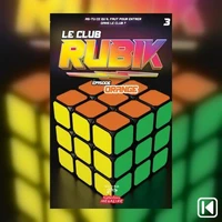 Le Club Rubik Livre 3