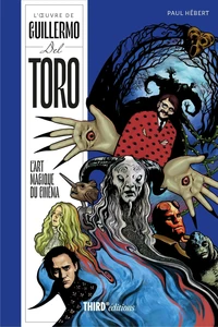 L'oeuvre de Guillermo del Toro