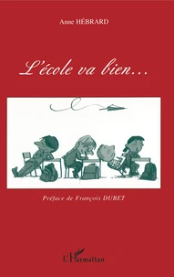 L'école va bien...